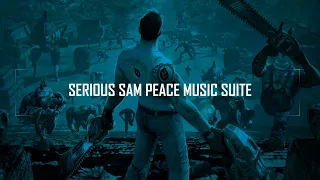 Serious Sam peace music suite