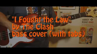 "I Fought the law" by The Clash -  bass cover (with tabs)