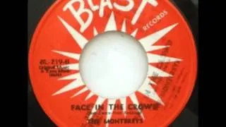 MONTEREYS - Face In The Crowd / Step Right Up - Blast 219 - 1965