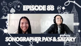 What type of sonographer makes the MOST money? *ULTRASOUND PAY* | SITC Episode 88