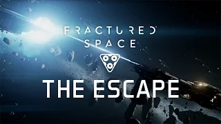 Fractured Space: "The Escape" Trailer