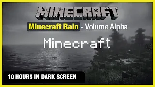🎧  Minecraft Rain | Minecraft | Minecraft Music | 10 Hours in Dark Screen