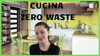 CUCINA: Come ridurre gli sprechi | Pillole Zero Waste #4