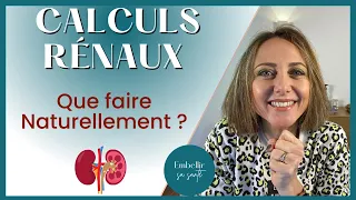 Comment éliminer les calculs rénaux naturellement | Les causes et solutions