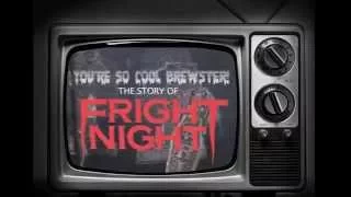 You're So Cool Brewster!: The Story of Fright Night (Teaser Trailer)