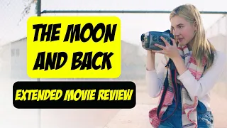 An In-depth Look At The Moon And Back: Full Movie Review!