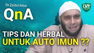 Tips dan Herbal Untuk Auto Imun - dr. Zaidul Akbar Official