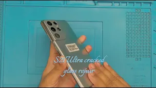 S21 Ultra Display glass replacement || How to repair samsung S21 Ultra  Cracked glass repair