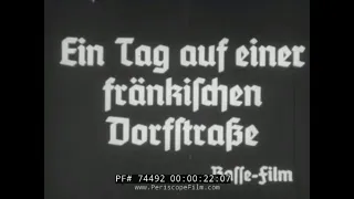 LIFE IN A GERMAN VILLAGE / MÜRSBACH, RATTELSDORF BAVARIA 1930s SILENT FILM  74492