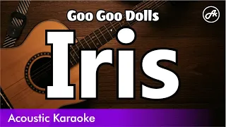 Goo Goo Dolls - Iris (SLOW karaoke acoustic)