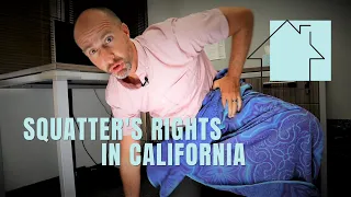 Squatter's Rights in California