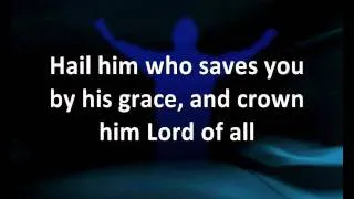 All Hail The Power Of Jesus' Name [with lyrics] - Maranatha! Singers