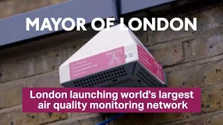London launching world's larges air quality monitoring network
