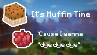 The Muffin Song but every line of the song is a Minecraft item