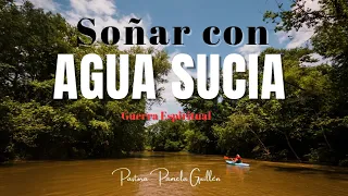 Significado De Soñar Con Agua Sucia o Turbulenta, Tsunamis etc. // Pastora Pamela Guillen