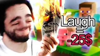 Minecraft but every time my viewers make me laugh I lose money