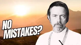 The Universe Doesn't Make Mistakes | Alan Watts