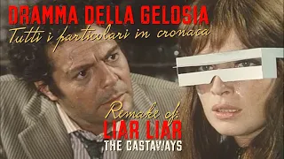 Dramma della Gelosia - cover of Liar Liar (The Castaways)