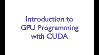 Intro to GPU Programming