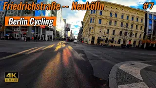 [ 4K ] Berlin Cycling #7 | Friedrichstraße | Kreuzberg | Neukölln