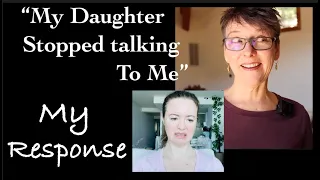 My Daughter Stopped Talking To Me: My Response