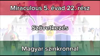 Miraculous 5. évad 22. rész - Szövetkezés (Collusion) Magyar szinkronnal, teljes rész a leírásban