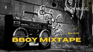 Bboy Music 2023 /  Bboy Mixtape for Training / Bboy Mixtape 2023