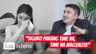 LUIS LISTENS TO CARLA ABELLANA (Siguro parang time na, Time na magsalita.) | Luis Manzano