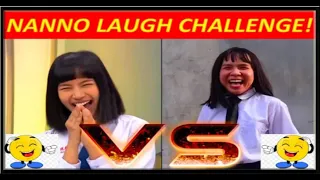 🤣 NANNO LAUGH CHALLENGE 🤣 | WHO IS SCARIER? | GiRL from NoWHERE | Kitty Chicha Amatayakul