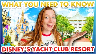 What You Need To Know Before You Stay At Disney's Yacht Club Resort