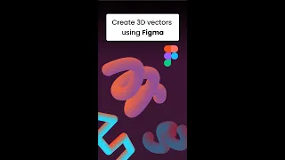 Create 3D vectors in Figma