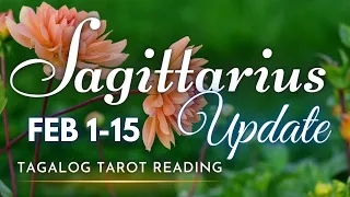 ♐ SAGITTARIUS KAPALARAN ⚡ February 1-15 2024⚡ ENERGY UPDATE 🔮 Tagalog Tarot Reading