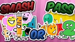Every BFDI Character Smash Or Pass!