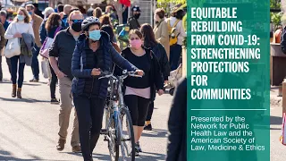 Equitable Rebuilding from COVID-19: Strengthening Protections for Communities