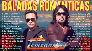 Los Temerarios Mix 2024 ~ Románticas para Enamorarse Más ~ Éxitos Clásicos de Los Temerarios