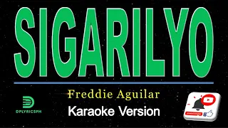 SIGARILYO (karaoke version) Popularized by Freddie Aguilar