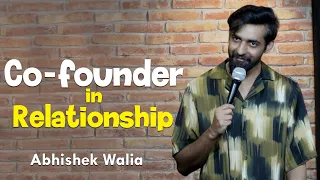 Co - founder in Relationship | Stand-up Comedy | Crowdwork | Abhishek walia