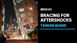 Taiwanese brace for more aftershocks as dozens remain trapped under earthquake rubble | ABC News