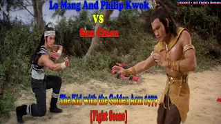 [Shion] - All Fights Scenes - Lo Mang And Philip Kwok VS Sun Chien 😄👻🐲🇵🇹