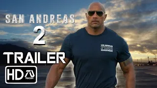 San Andreas 2 Trailer #3 (HD) Dwayne Johnson, Carla Gugino, Alexandra Daddario | Fan Made