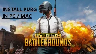How to install pubg in PC / MAC in simple steps...Must watch