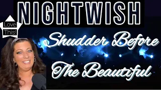 NIGHTWISH -“SHUDDER BEFORE THE BEAUTIFUL” - REACTION VIDEO…OMG I LOVE THIS!!