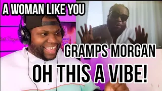 Gramps Morgan | A Woman Like You (Official Music Video) | Reaction