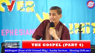 (ILOCANO PREACHING) THE GOSPEL (PART 4) | CAMP MEETING | LEADERS TEACHING