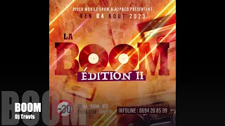 BOOM édition II  - Dj Travis