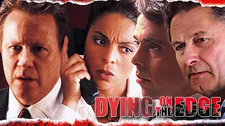 Dying on the Edge (2001) | Full Movie | John Heard | Jasmine Guy | Tony Crane