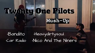 Дешёвые Драмы - Bandito, Car Radio, Heavydirtysoul, Nico And The Niners [Twenty One Pilots](Mush-up)