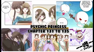 Psychic Princess Tong Ling Fei Season 1 Chapter 131 to Chapter 135 #subscribe #psychicprincess