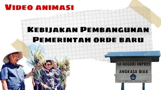 INDONESIA MASA ORDE BARU Kebijakan Pembangunan Nasional | Sejarah Indonesia