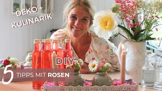 DIY - DEKOTRAUM + GESUNDHEITSBOMBE - Ich zeige euch 5 GENIALE TIPPS mit ROSEN